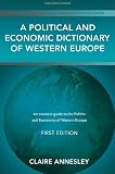 A Political and Economic Dictionary of Western Europe (Political and Economic Dictionaries)
