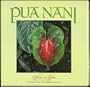 Pua Nani/Hawaii Is a Garden