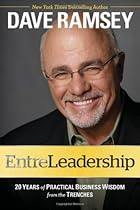 EntreLeadership: 20 Years of Practical Business Wisdom from the Trenches