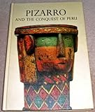 Pizarro and the conquest of Peru