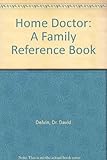 The home doctor : a family reference book