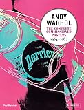 Andy Warhol : the complete commissioned posters, 1964-1987 : catalogue raisonné