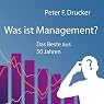H&ouml;rbuch Was ist Management? Das Beste aus 50 Jahren