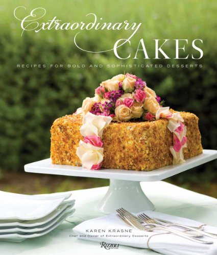 Extraordinary Cakes: Recipes for Bold and Sophisticated Desserts photo Extraordinary Cakes: Recipes for Bold and Sophisticated Desserts