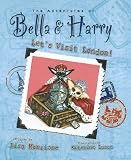 The Adventures of Bella and Harry: Let's Visit London!