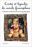 Legends Series: Contes et légendes du monde francophone (Ledgends Series)