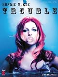 Hal Leonard Bonnie McKee: Trouble (Piano/Vocal/Guitar)