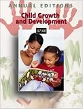 Annual Editions: Child Growth and Development 07/08 (Annual Editions : Child Growth and Development)