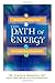 The Path of Energy: Awaken Your Personal Power and Expand Your Consciousness