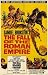 The Fall of the Roman Empire - Movie Poster / Print -- Custom Framing Available