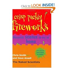 Crisp Packet Fireworks: Maverick Science to Try at Home (Naked Scientists)