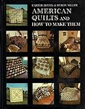 American quilts and how to make them