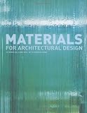 Materials for architectural design