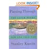 Passing Through: The Later Poems - New and Selected