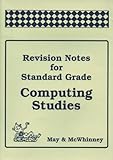 Revision notes for Standard Grade computing studies