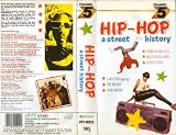 Hip Hop -  A Street History (video tape/PAL)
