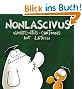 Nichtlustig: Nonlascivus: Cartoons auf Latein