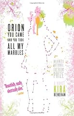 Orion You Came and You Took All My Marbles