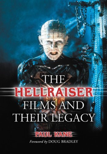 The Hellraiser Films and Their Legacy Reprint edition by Paul Kane (2013) Paperback