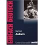 EinFach Deutsch - Unterrichtsmodelle: Max Frisch 'Andorra'