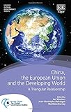 China, the European Union and developing world : a triangular relationship