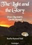 The Light and the Glory