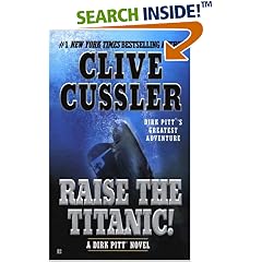 Raise the Titanic! (Dirk Pitt Adventure)