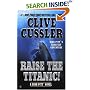 Raise the Titanic! (Dirk Pitt Adventure)