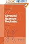 Advanced Quantum Mechanics (Advanced Texts in Physics)