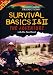 Survival Basics, Vol. 1 & 2: The Adventure