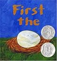 First the Egg (Caldecott Honor Book and Theodor Seuss Geisel Honor Book (Awards))