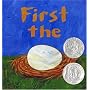First the Egg (Caldecott Honor Book and Theodor Seuss Geisel Honor Book (Awards))