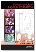 Fundamentals of Biofilm Research