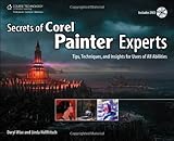 Secrets of Corel Painter Experts: Tips, Techniques, and Insights for Users of All Abilities