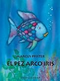 El Pez Arco Iris (Rbf) (Spanish Edition)