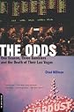 The Odds: One Season, Three Gamblers, and the Death of Their Las Vegas