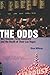 The Odds: One Season, Three Gamblers, and the Death of Their Las Vegas