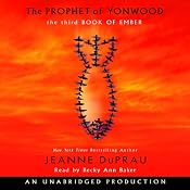 The Prophet of Yonwood | [Jeanne DuPrau]