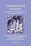 Talking with couples : psychoanalytic psychotherapy of the couple relationship
