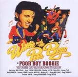 Poor Boy Boogie - The Willie & The Poor Boys Anthology
