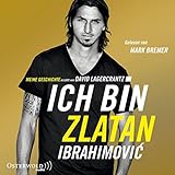 Image de Ich bin Zlatan: Meine Geschichte