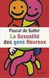 La Sexualit� des gens heureux
