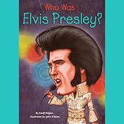 Who Was Elvis Presley? | [Geoff Edgers]