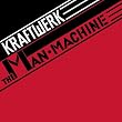 The Man Machine [Remastered Edition]