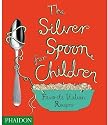 The Silver Spoon for Children: Favorite Italian Recipes