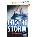 Into the Storm (Fiction With Stacks of Facts)