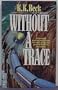 Without A Trace