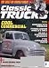 Magazines: Classic Trucks (1-year auto-renewal)