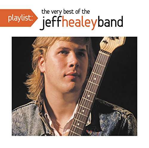 Jeff Healey Band - I Think I Love You Too Much (1.FM - Blues) Lyrics - Zortam Music