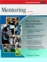 Crisp: Mentoring, Third Edition: How to Develop Successful Mentor Behaviors (Crisp 50-Minute Book)